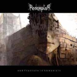 Redemptor : ...And Fracture in Human Art